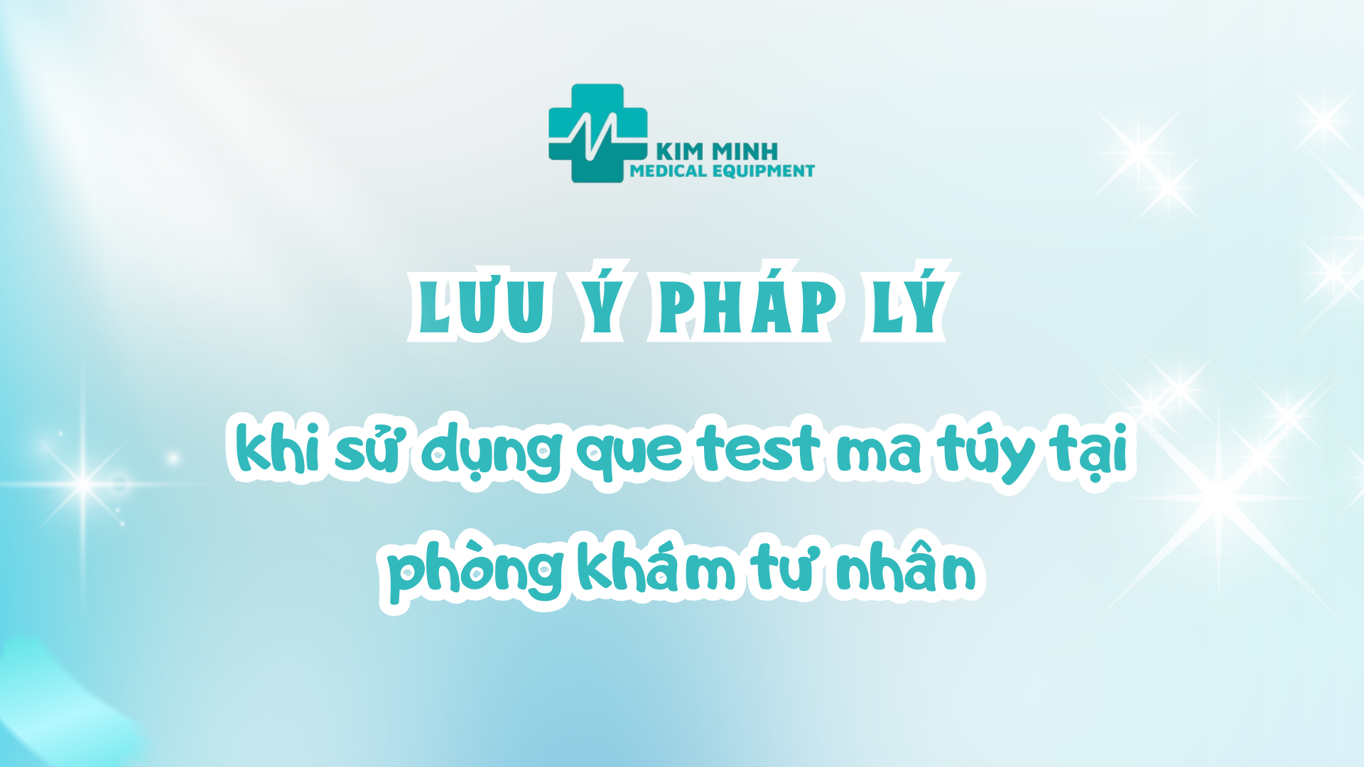 Lưu ý pháp lý khi sử dụng que test nhanh tại phòng khám tư nhân